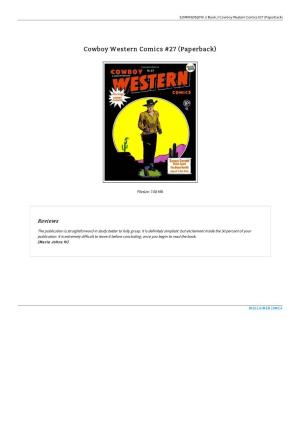 Read Ebook // Cowboy Western Comics #27 (Paperback