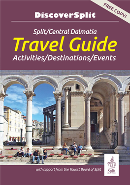 Travel Guide Activities/Destinations/Events Photo: Archive Tourist Board Split, by Ante Verzotti Ante by Board Split, Tourist Archive Photo