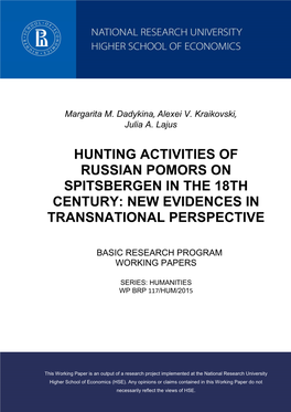 “Hunting Activities of Russian Pomors on Spitsbergen in the 18Th Century