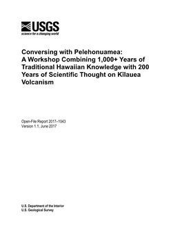 Conversing with Pelehonuamea: a Workshop Combining 1,000+ Years of Traditional Hawaiian Knowledge with 200 Years of Scientific Thought on Kīlauea Volcanism