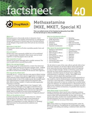 Methoxetamine (MXE, MKET, Special K) This Is an Edited Version of the Factsheet Produced by Crew 2000