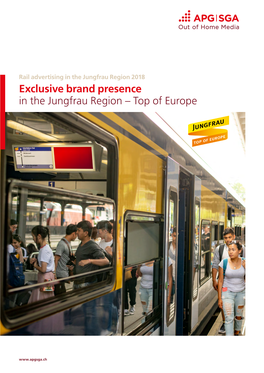 Exclusive Brand Presence in the Jungfrau Region – Top of Europe