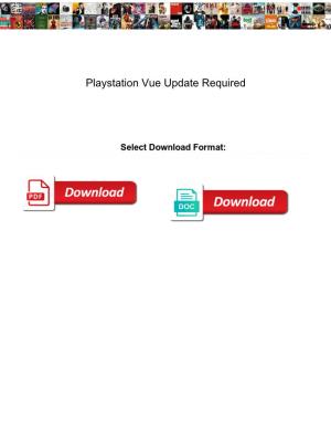 Playstation Vue Update Required