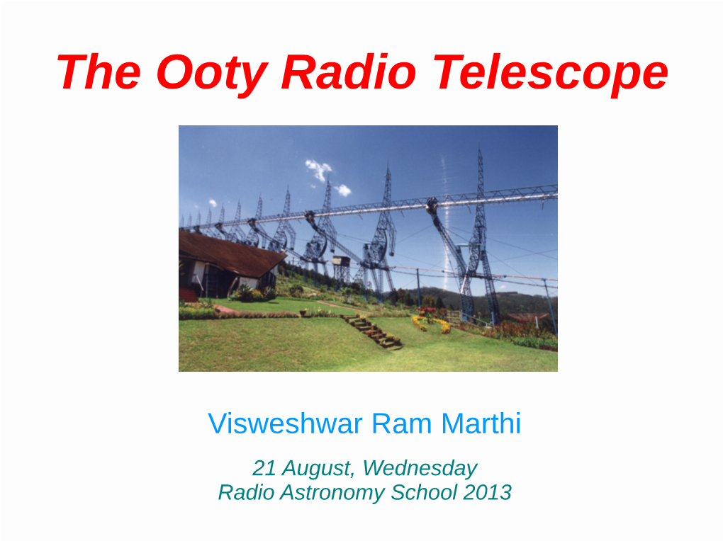 The Ooty Radio Telescope