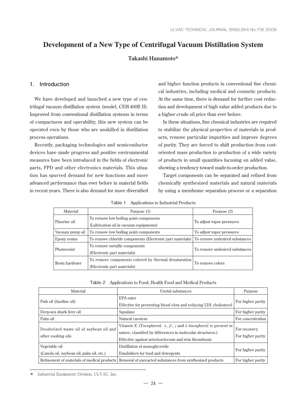 Development of a New Type of Centrifugal Vacuum Distillation System