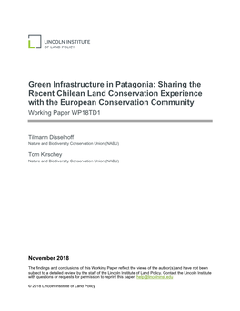 Green Infrastructure in Patagonia: Sharing the Recent Chilean Land Conservation Experience with the European Conservation Community Working Paper WP18TD1