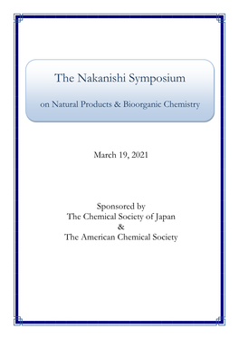 The Nakanishi Symposium on Natural Products & Bioorganic Chemistry