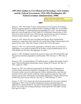 1997-2012 Update to FAA Historical Chronology: Civil Aviation and the Federal Government, 1926-1996 (Washington, DC: Federal Aviation Administration, 1998)