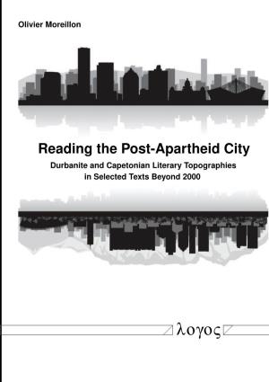 Reading the Post-Apartheid City. Durbanite and Capetonian Literary