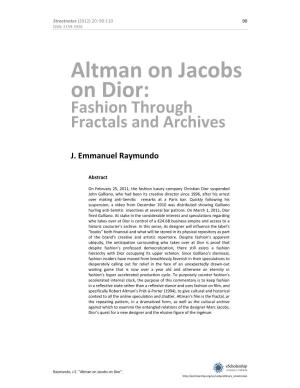 Altman on Jacobs on Dior: Fashion Through Fractals and Archives