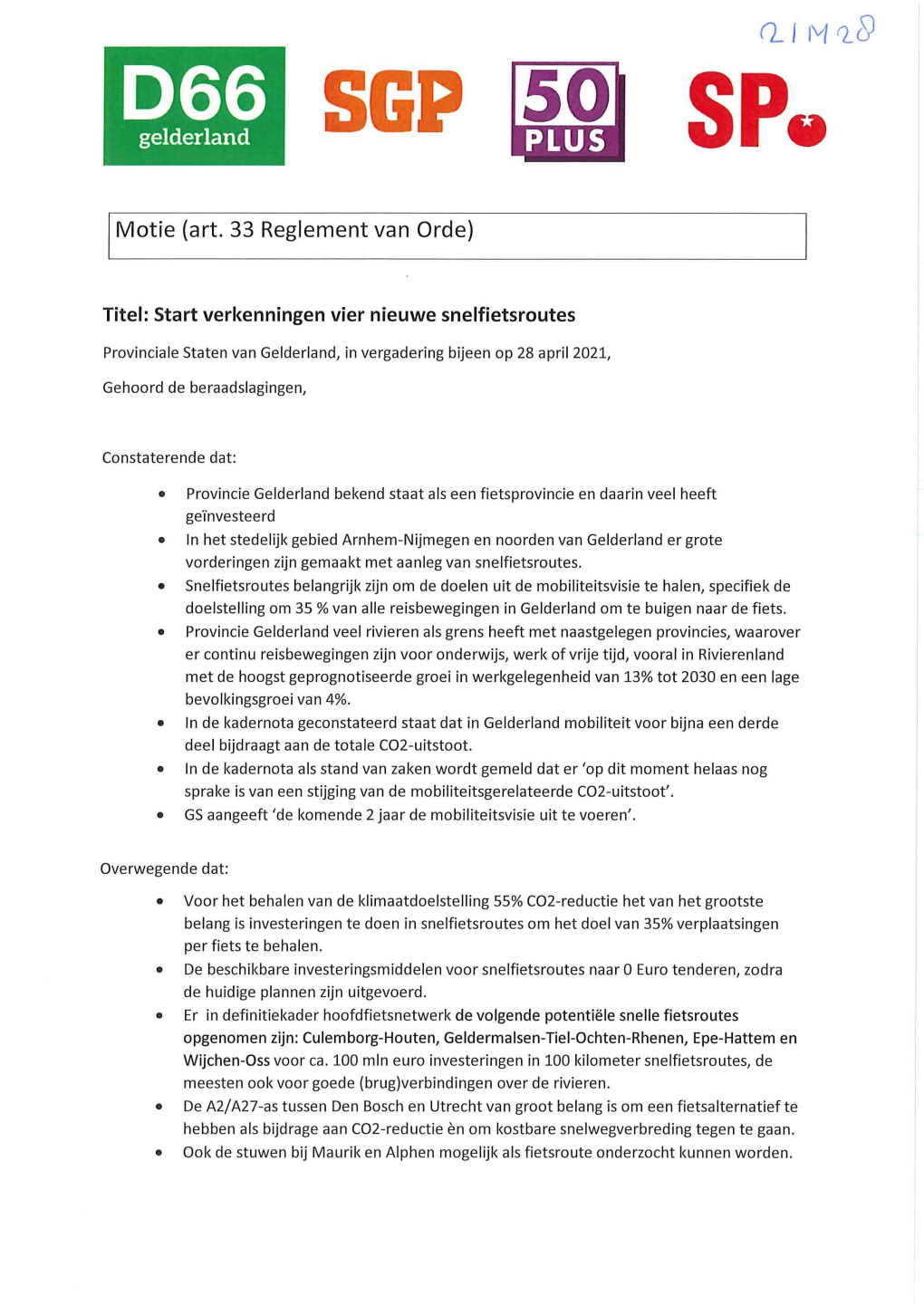 Motie 21M28 D66 E.A., Start Verkenningen Vier Nieuwe