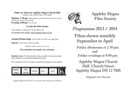 Programme 2013 / 2014 Films Shown Monthly September to April