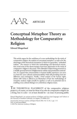 Conceptual Metaphor Theory As Methodology for Comparative Religion Edward Slingerland