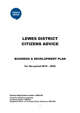 Lewes District Citizens Advice Are Based on a Sound and Sustainable Business Footing to Ensure Local People Can Access a Professionally Run Advice Service