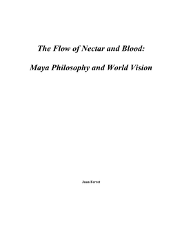 The Flow of Nectar and Blood: Maya Philosophy