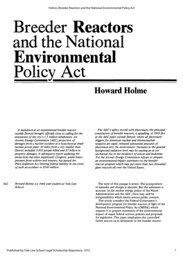 Breeder Reactors and the National Environmental Policy Act Breeder Reactors and the National Environmental Policy A__ Ct______Howard Holme