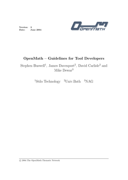 Guidelines for Tool Developers Stephen Buswell1, James Davenport2, David Carlisle3 and Mike Dewar3