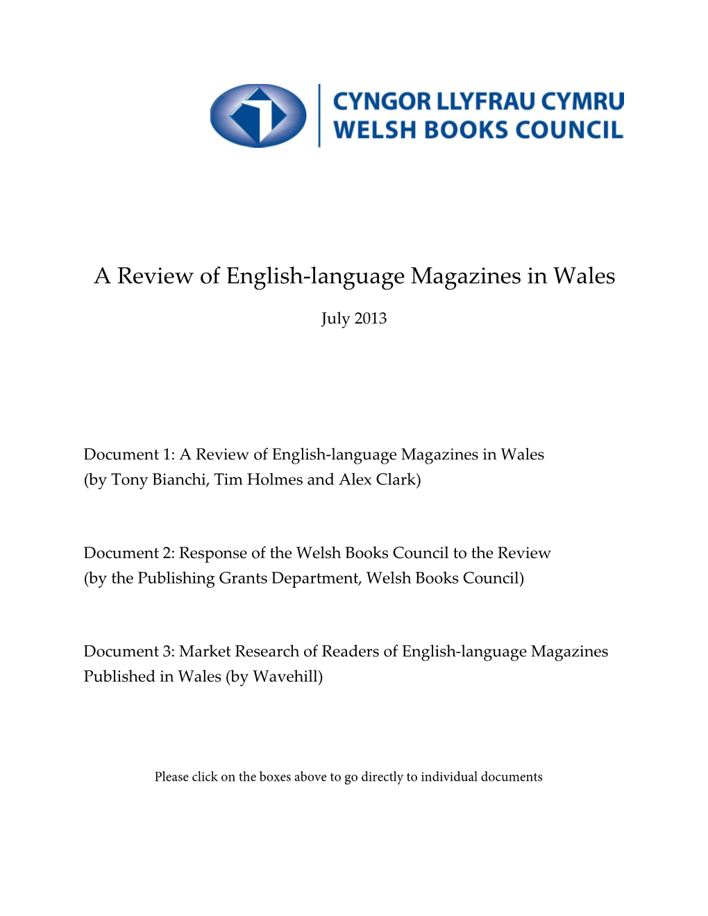 A Review of English-Language Magazines in Wales