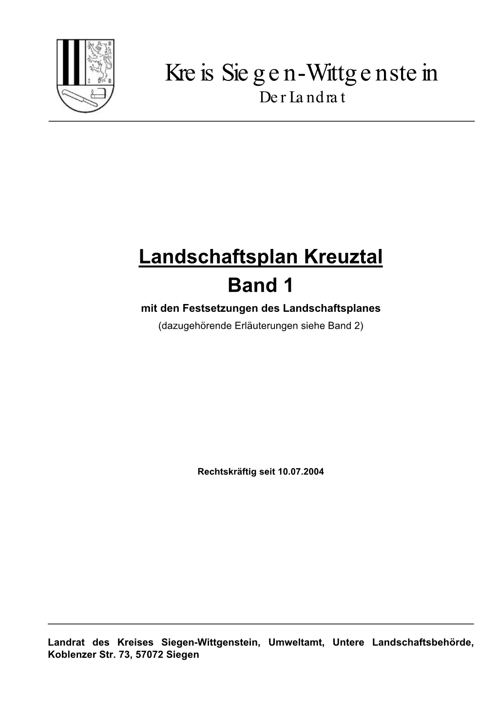 Landschaftsplan Kreuztal Band 1 Mit Den Festsetzungen Des Landschaftsplanes (Dazugehörende Erläuterungen Siehe Band 2)