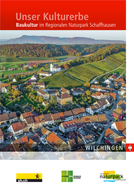 WILCHINGEN SIEDLUNGSGESCHICHTE Wilchingen – Weinbaugemeinde Mit Kleinstädtischem Charakter