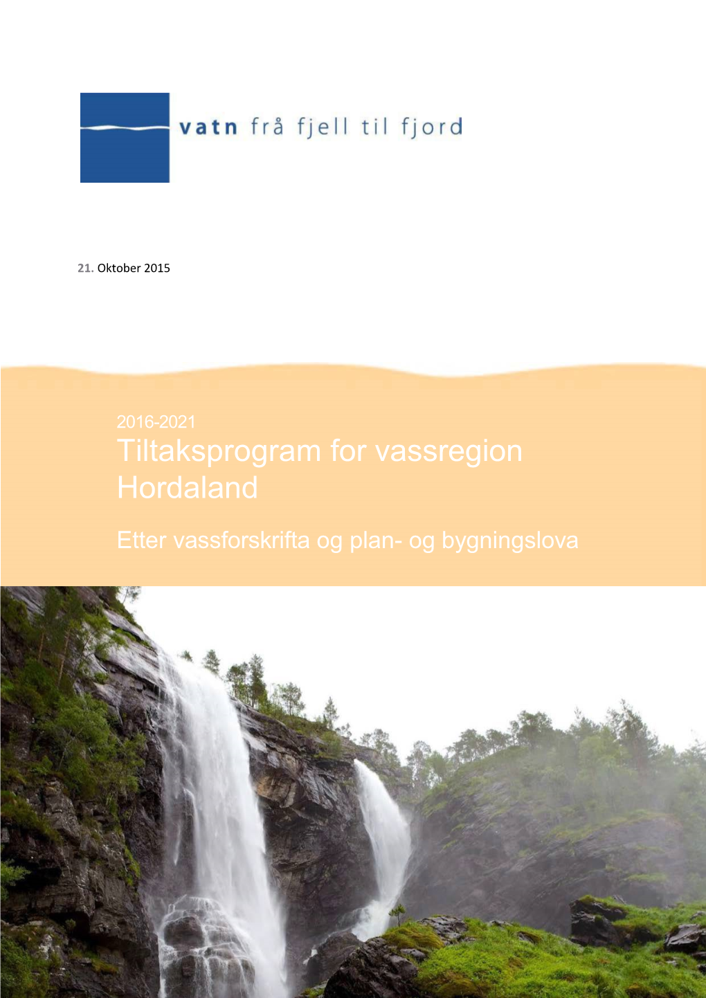 Tiltaksprogram for Vassregion Hordaland 2016