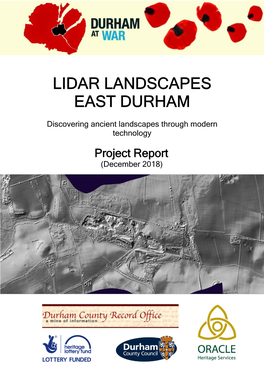 Durham at War East Durham Lidar Landscapes Project Report