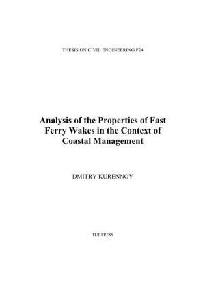 Analysis of the Properties of Fast Ferry Wakes in the Context of Coastal Management