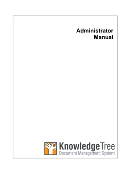 Knowledgetree Administrator Manual Table of Contents