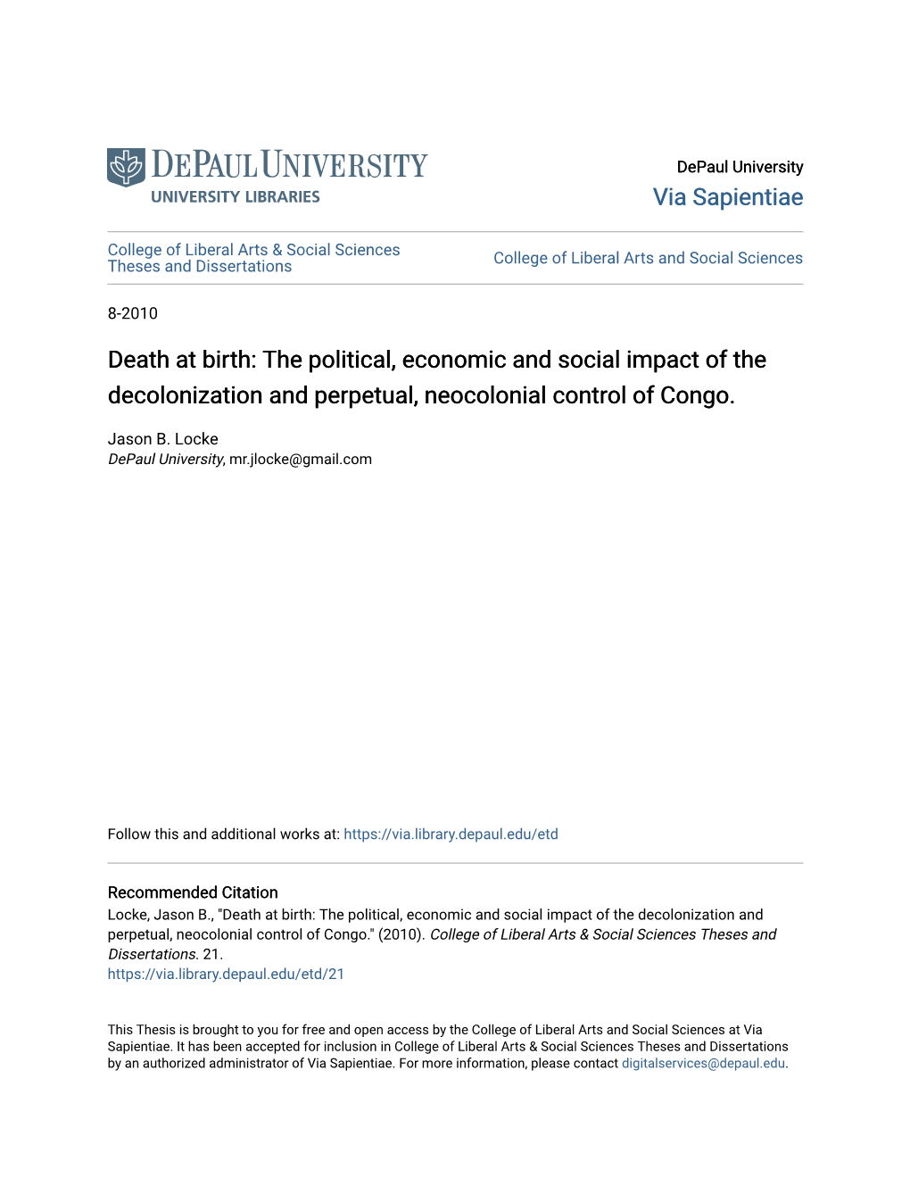 The Political, Economic and Social Impact of the Decolonization and Perpetual, Neocolonial Control of Congo