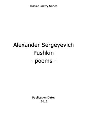 Alexander Sergeyevich Pushkin - Poems