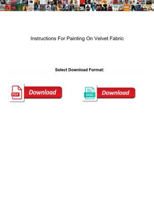 Instructions for Painting on Velvet Fabric