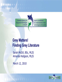 Grey Matters! Finding Grey Literature