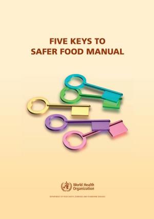 Five Keys to Safer Food Manual