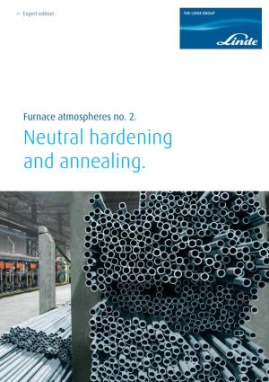 Furnace Atmospheres No 2: Neutral Hardening and Annealing Whitepaper