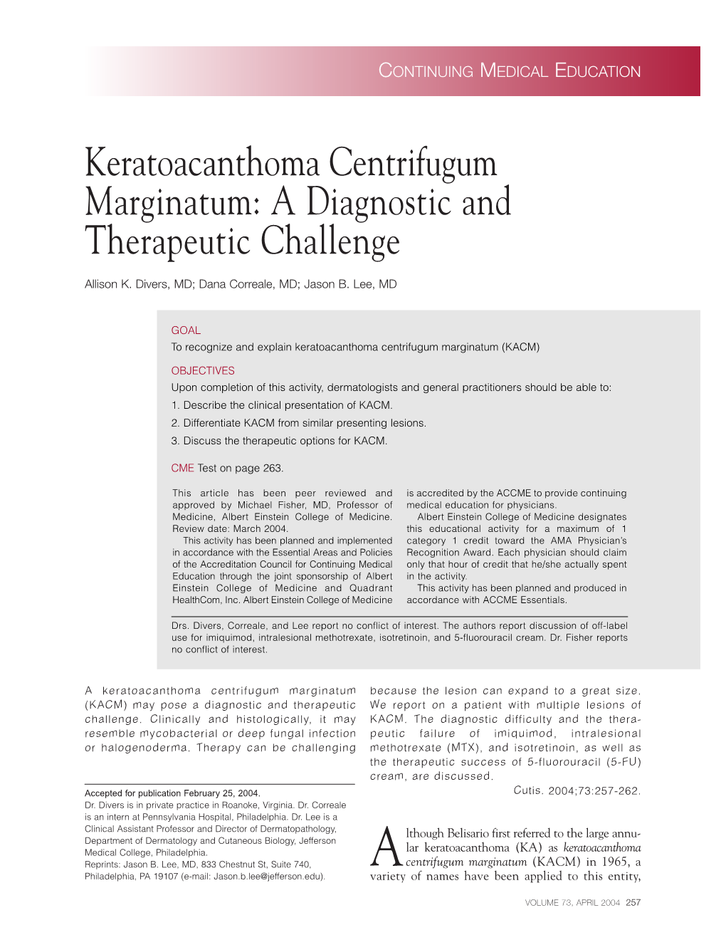 Keratoacanthoma Centrifugum Marginatum: a Diagnostic and Therapeutic Challenge