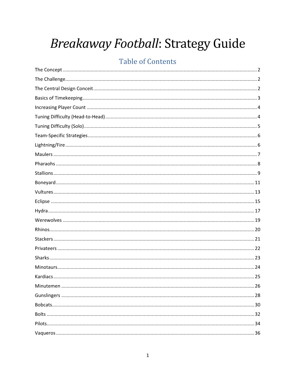Breakaway Football: Strategy Guide Table of Contents the Concept