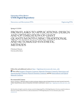 FROM FLASKS to APPLICATIONS: DESIGN and OPTIMIZATION of GIANT QUANTUM DOTS USING TRADITIONAL and AUTOMATED SYNTHETIC METHODS Christina J
