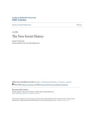The New Soviet History Author(S): Daniel T
