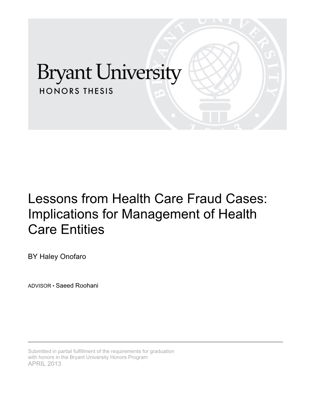 Lessons from Health Care Fraud Cases: Implications for Management of Health Care Entities