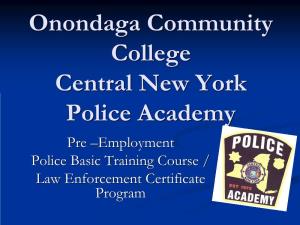 Onondaga Community College Central New York Police Academy