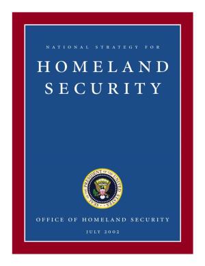Office of Homeland Security July 2002 National Strategy for Homeland Security