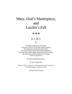 Mary, God's Masterpiece, and Lucifer's Fall