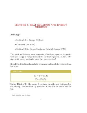 LECTURE 7: HEAT EQUATION and ENERGY METHODS Readings