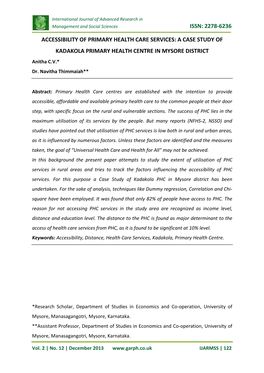 A CASE STUDY of KADAKOLA PRIMARY HEALTH CENTRE in MYSORE DISTRICT Anitha C.V.* Dr