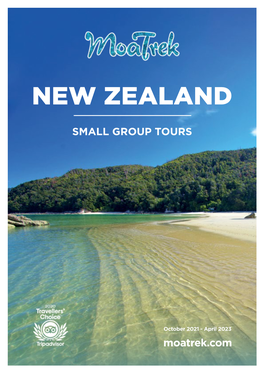 To Download Your Moatrek New Zealand Small Group Tours Brochure
