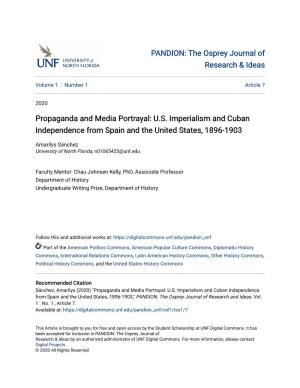 Propaganda and Media Portrayal: U.S. Imperialism and Cuban Independence from Spain and the United States, 1896-1903