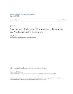 Ourfword: Understand Contemporary Feminism in a Media-Saturated Landscape Colby E