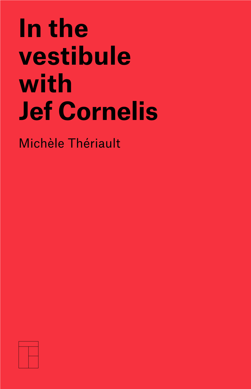 In the Vestibule with Jef Cornelis