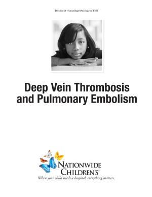 DVT and Pulmonary Embolism