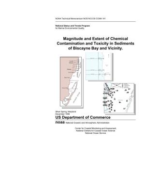 Magnitude and Extent of Chemical Contamination and Toxicity in Sediments of Biscayne Bay and Vicinity. US Department of Commerce